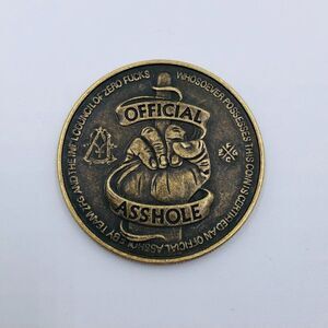 Custom 5pc Official A**hole Coin , Metal Funny Club 1.5"